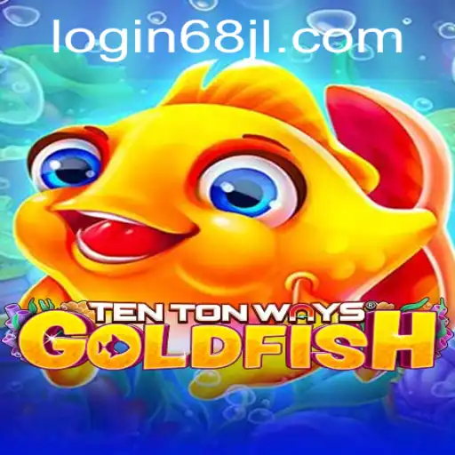 Explore the Fascinating World of TenTonWaysGoldfish: A Thrilling New Game Adventure